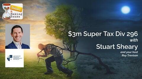 $3m Super Tax - Dollars & Making Sense 17 Jun 2025